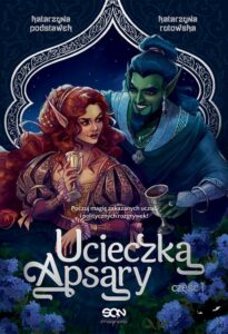 Okładka: Ucieczka Apsary. Część 1