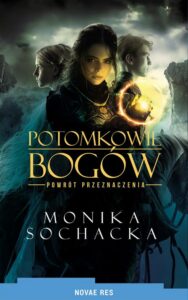 Okładka: Potomkowie Bogów. Powrót Przeznaczenia