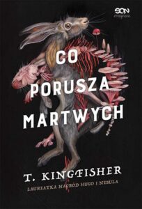 Okładka: Co porusza martwych