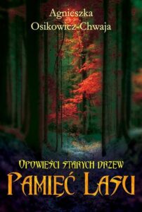 Okładka: Opowieści starych drzew. Pamięć lasu