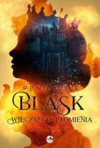 Okładka: Klątwa Przodków Tom 2 Blask Wiecznego Płomienia