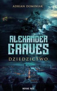 Okładka: Alexander Graves - Dziedzictwo