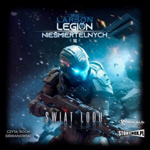Okładka: Legion Nieśmiertelnych. Tom 16. Świat Lodu