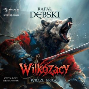 Okładka: Wilkozacy. Tom 1. Wilcze prawo