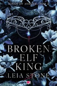 Okładka: Broken Elf King. Kings of Avalier. Tom 2