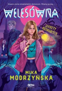 Okładka: Welesówna. Sekrety nieumarłych
