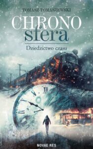 Okładka: Chronosfera. Dziedzictwo czasu