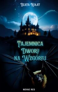 Okładka: Tajemnica Dworu na Wzgórzu