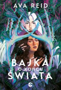 Okładka: Bajka o końcu świata