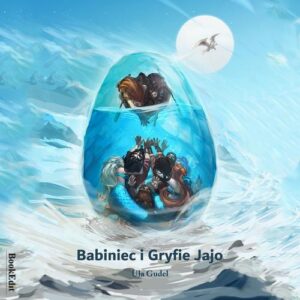 Okładka: Babiniec i Gryfie Jajo