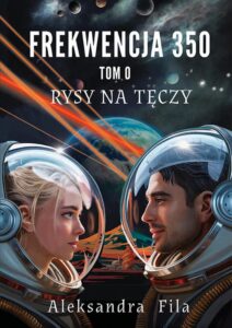 Okładka: Frekwencja 350 Tom 0 Rysy na tęczy
