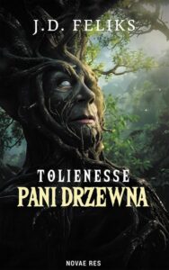 Okładka: Tolienesse. Pani Drzewna