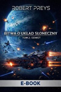 Okładka: Bitwa o Układ Słoneczny Tom II Odwet