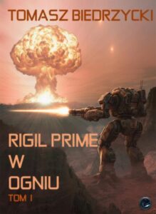 Okładka: Rigil Prime w ogniu. Tom I