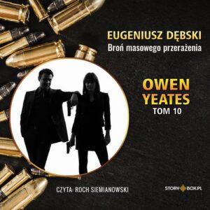 Okładka: Owen Yeates. Tom 10. Broń masowego przerażenia