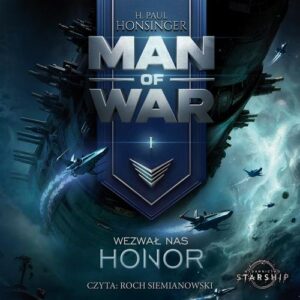 Okładka: Man of War. Tom 1. Wezwał nas honor