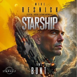 Okładka: Starship. Tom 1. Bunt
