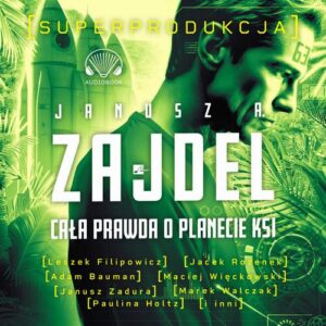 Okładka: Cała prawda o planecie Ksi. Superprodukcja