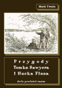 Okładka: Przygody Tomka Sawyera i Hucka Finna