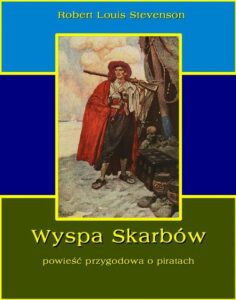 Okładka: Wyspa skarbów. Powieść przygodowa o piratach