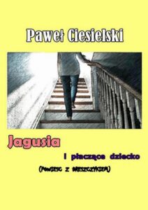Okładka: Jagusia i płaczące dziecko