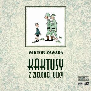 Okładka: Kaktusy z Zielonej ulicy