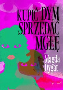 Okładka: Kupić dym, sprzedać mgłę