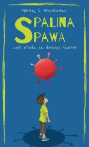 Okładka: Spalina spawa, czyli etiuda na dziesięć taktów
