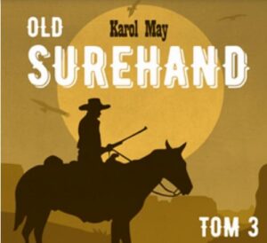 Okładka: OLD SUREHAND Tom III