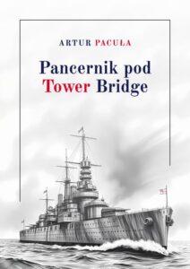 Okładka: Pancernik pod Tower Bridge
