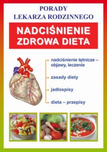 Okładka: Nadciśnienie. Zdrowa dieta. Porady lekarza rodzinnego