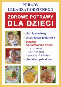 Okładka: Zdrowe potrawy dla dzieci. Porady lekarza rodzinnego