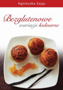 Okładka: Bezglutenowe wariacje kulinarne