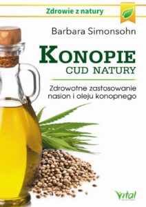 Okładka: Konopie - cud natury. Zdrowotne zastosowanie nasion i oleju konopnego