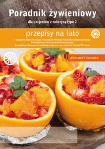 Okładka: Poradnik Żywieniowy - przepisy na lato dla pacjentów z cukrzycą typu 2