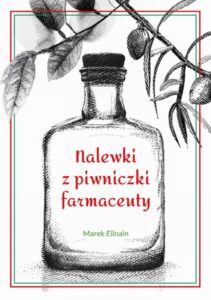 Okładka: Nalewki z piwniczki farmaceuty