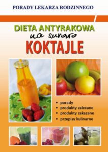 Okładka: Dieta antyrakowa. Na surowo. Koktajle
