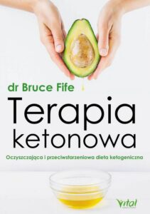 Okładka: Terapia ketonowa. Oczyszczająca i przeciwstarzeniowa dieta ketogeniczna