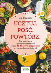 Okładka: Ucztuj. Pość. Powtórz