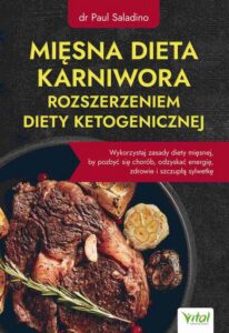 Okładka: Mięsna dieta karniwora rozszerzeniem diety ketogenicznej