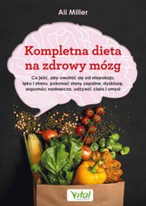 Okładka: Kompletna dieta na zdrowy mózg