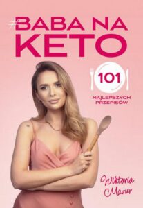 Okładka: Baba na keto. 101 najlepszych przepisów