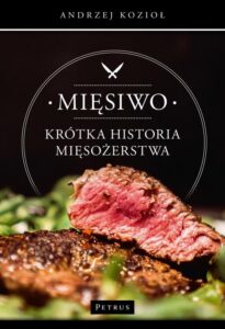Okładka: Mięsiwo. Krótka historia mięsożerstwa