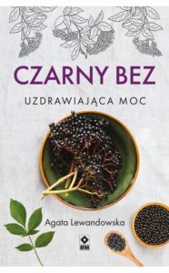 Okładka: Czarny bez. Uzdrawiająca moc