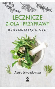 Okładka: Lecznicze zioła i przyprawy. Uzdrawiająca moc