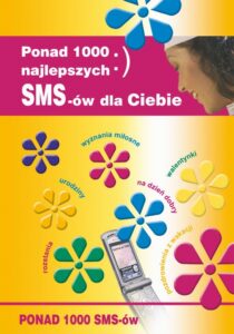 Okładka: Ponad 1000 najlepszych SMS-ów dla Ciebie
