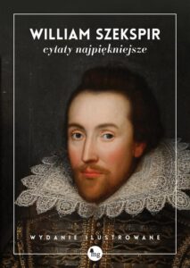 Okładka: William Szekspir cytaty najpiękniejsze