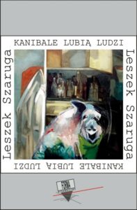 Okładka: Kanibale lubią ludzi. aforyzmy