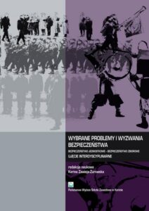 Okładka: Wybrane problemy i wyzwania bezpieczeństwa. Bezpieczeństwo jednostkowe – Bezpieczeństwo zbiorowe. Ujęcie interdyscyplinarne