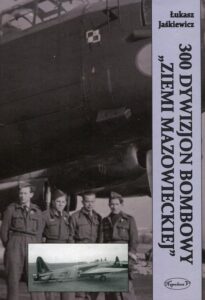 Okładka: 300 Dywizjon Bombowy Ziemi Mazowieckiej
